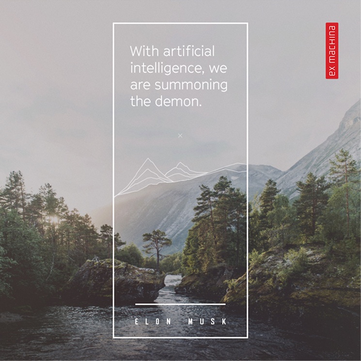 Elon Musk quote over a forest valley: With artificial intelligence, we are summoning the demon.